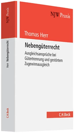 Abbildung von Herr | Nebengüterrecht | 1. Auflage | 2013 | Band 95 | beck-shop.de