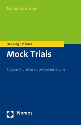 Abbildung von Henking / Maurer | Mock Trials | 1. Auflage | 2013 | beck-shop.de