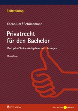 Abbildung von Kornblum / Schünemann | Privatrecht für den Bachelor | 12. Auflage | 2013 | beck-shop.de