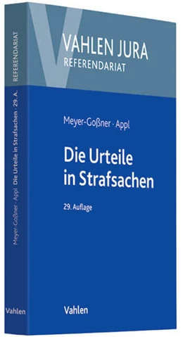 Abbildung von Meyer-Goßner / Appl | Die Urteile in Strafsachen | 29. Auflage | 2014 | beck-shop.de