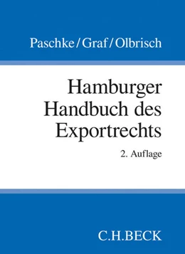Abbildung von Paschke / Graf | Hamburger Handbuch des Exportrechts | 2. Auflage | 2014 | beck-shop.de