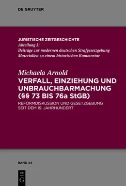 Abbildung von Arnold | Verfall, Einziehung und Unbrauchbarmachung (§§ 73 bis 76a StGB) | 1. Auflage | 2015 | 44 | beck-shop.de