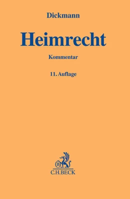 Abbildung von Dickmann | Heimrecht | 11. Auflage | 2014 | beck-shop.de