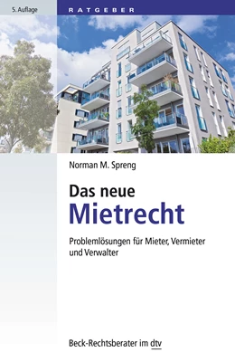 Abbildung von Spreng / Kimmeskamp | Das neue Mietrecht | 5. Auflage | 2020 | 50744 | beck-shop.de
