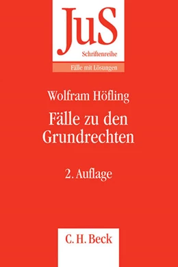 Abbildung von Höfling | Fälle zu den Grundrechten | 2. Auflage | 2014 | Band 187 | beck-shop.de