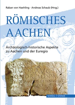 Abbildung von Römisches Aachen | 1. Auflage | 2012 | beck-shop.de