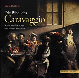 Abbildung von Die Bibel des Caravaggio | 3. Auflage | 2019 | beck-shop.de