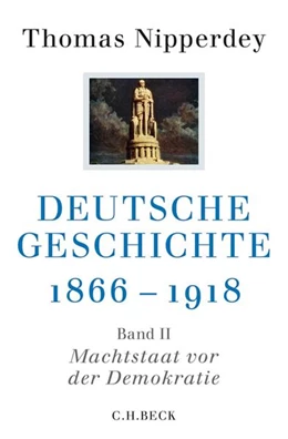 Abbildung von Nipperdey, Thomas | Deutsche Geschichte 1866-1918 | 1. Auflage | 2013 | 6114 | beck-shop.de