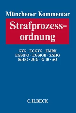 Abbildung von Münchener Kommentar zur Strafprozessordnung: StPO, Band 3/2: GVG, EGGVG, EMRK, EGStPO, EGStGB, ZSHG, StrEG, JGG, G 10, AO | 1. Auflage | 2018 | beck-shop.de