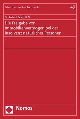 Abbildung von Beier | Die Freigabe von Immobilienvermögen bei der Insolvenz natürlicher Personen | 1. Auflage | 2013 | 49 | beck-shop.de