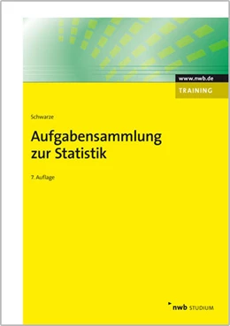 Abbildung von Schwarze | Aufgabensammlung zur Statistik | 7. Auflage | 2013 | beck-shop.de