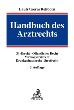 Abbildung von Laufs / Kern | Handbuch des Arztrechts | 5. Auflage | 2019 | beck-shop.de