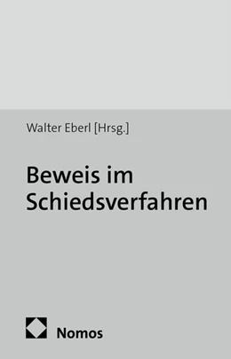 Abbildung von Eberl (Hrsg.) | Beweis im Schiedsverfahren | 1. Auflage | 2015 | beck-shop.de