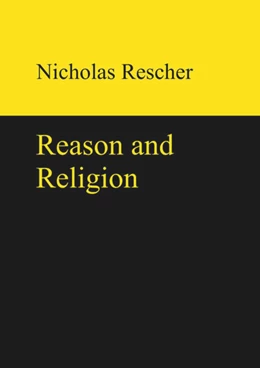 Abbildung von Rescher | Reason and Religion | 1. Auflage | 2013 | beck-shop.de