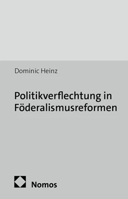 Abbildung von Heinz | Politikverflechtung in Föderalismusreformen | 1. Auflage | 2013 | 40 | beck-shop.de
