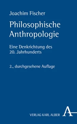 Abbildung von Fischer | Philosophische Anthropologie | 2. Auflage | 2022 | beck-shop.de