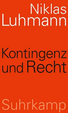 Abbildung von Luhmann / Schmidt | Kontingenz und Recht | 1. Auflage | 2013 | beck-shop.de