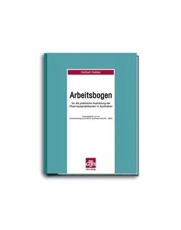 Abbildung von Gebler | Arbeitsbogen für die prakische Ausbildung der Pharmaziepraktikanten in Apotheken | 10. Auflage | 2012 | beck-shop.de