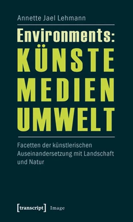 Abbildung von Lehmann | Environments: Künste – Medien – Umwelt | 1. Auflage | 2026 | 14 | beck-shop.de