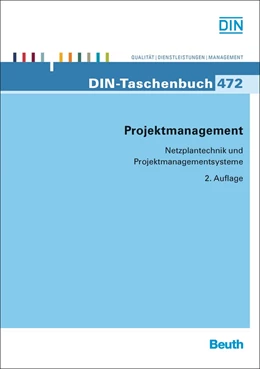 Abbildung von DIN e.V. | Projektmanagement | 1. Auflage | 2013 | 472 | beck-shop.de