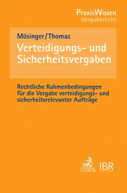 Abbildung von Mösinger / Thomas | Verteidigungs- und Sicherheitsvergaben | 1. Auflage | 2014 | beck-shop.de