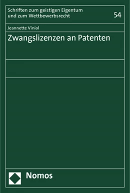 Abbildung von Viniol | Zwangslizenzen an Patenten | 1. Auflage | 2013 | 54 | beck-shop.de