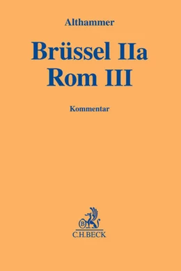 Abbildung von Althammer | Brüssel IIa Rom III | 1. Auflage | 2014 | beck-shop.de