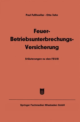 Abbildung von Fusshoeller | Feuer-Betriebsunterbrechungs-Versicherung | 1. Auflage | 1957 | beck-shop.de
