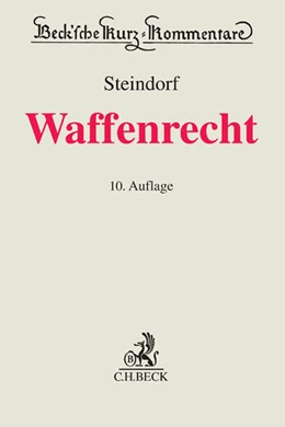 Abbildung von Steindorf | Waffenrecht: WaffR | 10. Auflage | 2015 | Band 35 | beck-shop.de