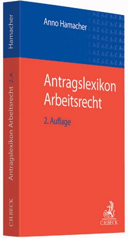 Abbildung von Hamacher | Antragslexikon Arbeitsrecht | 2. Auflage | 2015 | beck-shop.de