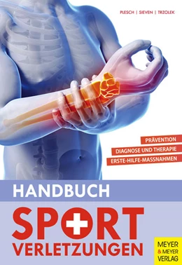 Abbildung von Plesch / Sieven | Handbuch Sportverletzungen | 2. Auflage | 2012 | beck-shop.de