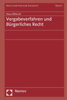 Abbildung von Bitterich | Vergabeverfahren und Bürgerliches Recht | 1. Auflage | 2013 | 2 | beck-shop.de