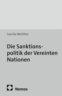 Abbildung von Werthes | Die Sanktionspolitik der Vereinten Nationen | 1. Auflage | 2013 | 187 | beck-shop.de