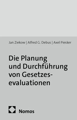 Abbildung von Ziekow / Debus | Die Planung und Durchführung von Gesetzesevaluationen | 1. Auflage | 2013 | 2 | beck-shop.de
