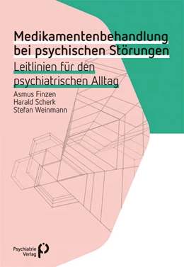Abbildung von Finzen / Scherk | Medikamentenbehandlung bei psychischen Störungen | 1. Auflage | 2016 | beck-shop.de