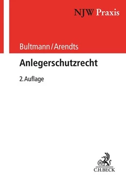 Abbildung von Bultmann / Arendts | Anlegerschutzrecht | 2. Auflage | 2022 | Band 79 | beck-shop.de
