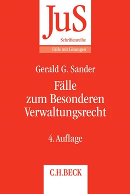 Abbildung von Sander | Fälle zum Besonderen Verwaltungsrecht | 4. Auflage | 2014 | Band 141 | beck-shop.de