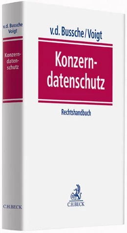 Abbildung von v.d. Bussche / Voigt | Konzerndatenschutz | 1. Auflage | 2014 | beck-shop.de