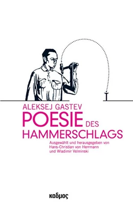 Abbildung von Gastev / Velminski | Poesie des Hammerschlags | 1. Auflage | 2026 | beck-shop.de