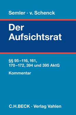 Abbildung von Semler / v. Schenck | Der Aufsichtsrat | 1. Auflage | 2015 | beck-shop.de