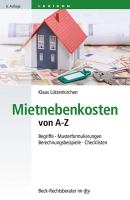 Abbildung von Lützenkirchen | Mietnebenkosten von A-Z | 6. Auflage | 2014 | 50758 | beck-shop.de