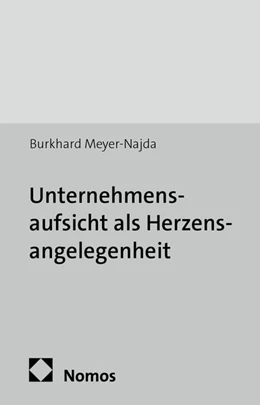 Abbildung von Meyer-Najda | Unternehmensaufsicht als Herzensangelegenheit | 1. Auflage | 2014 | 2 | beck-shop.de