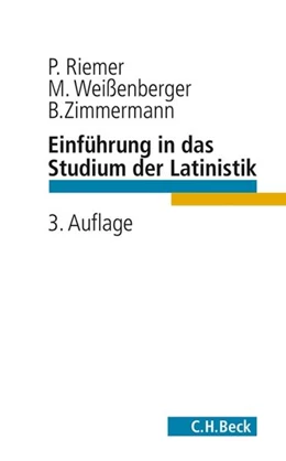 Abbildung von Einführung in das Studium der Latinistik | 3. Auflage | 2013 | beck-shop.de