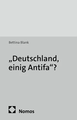 Abbildung von Blank | 'Deutschland, einig Antifa'? | 1. Auflage | 2013 | 28 | beck-shop.de