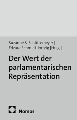 Abbildung von Schüttemeyer / Schmidt-Jortzig | Der Wert der parlamentarischen Repräsentation | 1. Auflage | 2014 | 21 | beck-shop.de