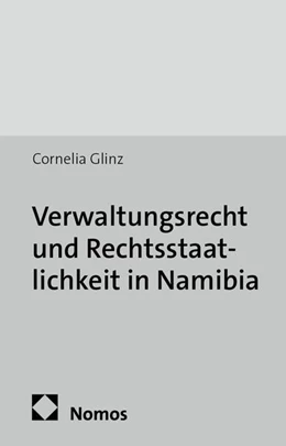Abbildung von Glinz | Verwaltungsrecht und Rechtsstaatlichkeit in Namibia | 1. Auflage | 2013 | 24 | beck-shop.de