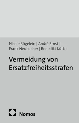 Abbildung von Bögelein / Ernst | Vermeidung von Ersatzfreiheitsstrafen | 1. Auflage | 2014 | 17 | beck-shop.de