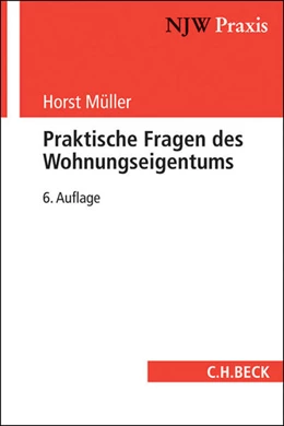 Abbildung von Müller | Praktische Fragen des Wohnungseigentums | 6. Auflage | 2015 | Band 43 | beck-shop.de