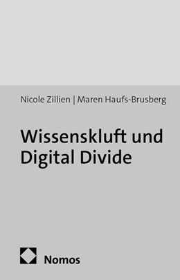 Abbildung von Zillien / Haufs-Brusberg | Wissenskluft und Digital Divide | 1. Auflage | 2014 | beck-shop.de