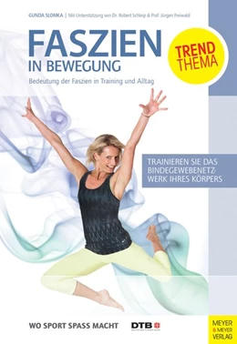Abbildung von Slomka | Faszien in Bewegung | 4. Auflage | 2015 | beck-shop.de